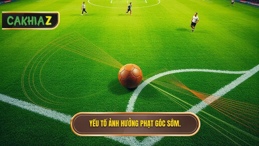 Phân tích các yếu tố ảnh hưởng đến phạt góc sớm
