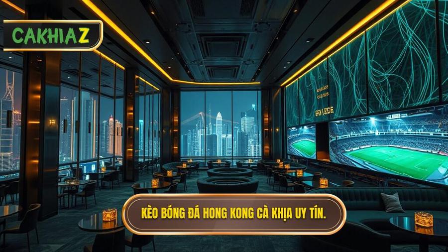 Kèo bóng đá Hong Kong